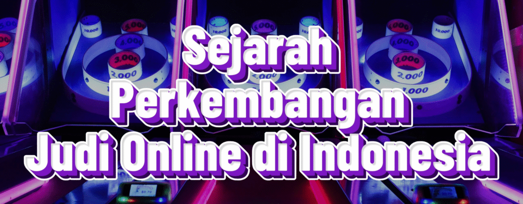 Sejarah Tentang Slot Online
